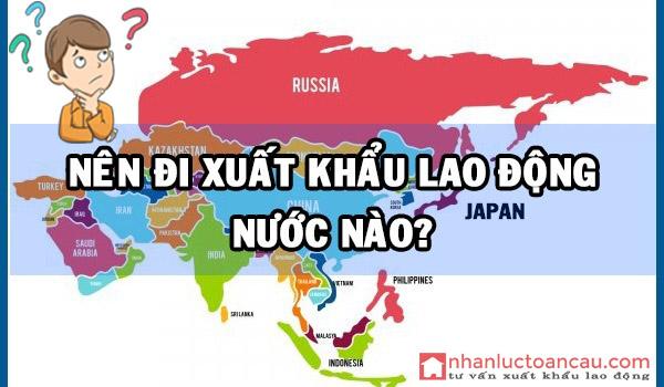 nên đi xuất khẩu nước nào