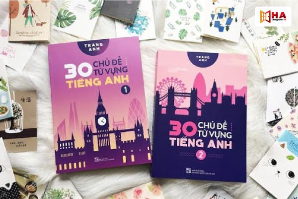 Sách 30 chủ đề từ vựng tiếng Anh
