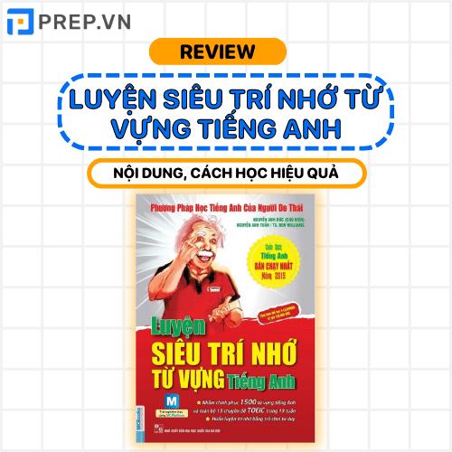 luyện siêu trí nhớ từ vựng tiếng anh, luyện siêu trí nhớ từ vựng tiếng anh pdf