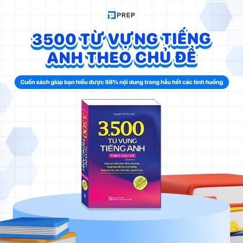3500 từ vựng tiếng Anh theo chủ đề