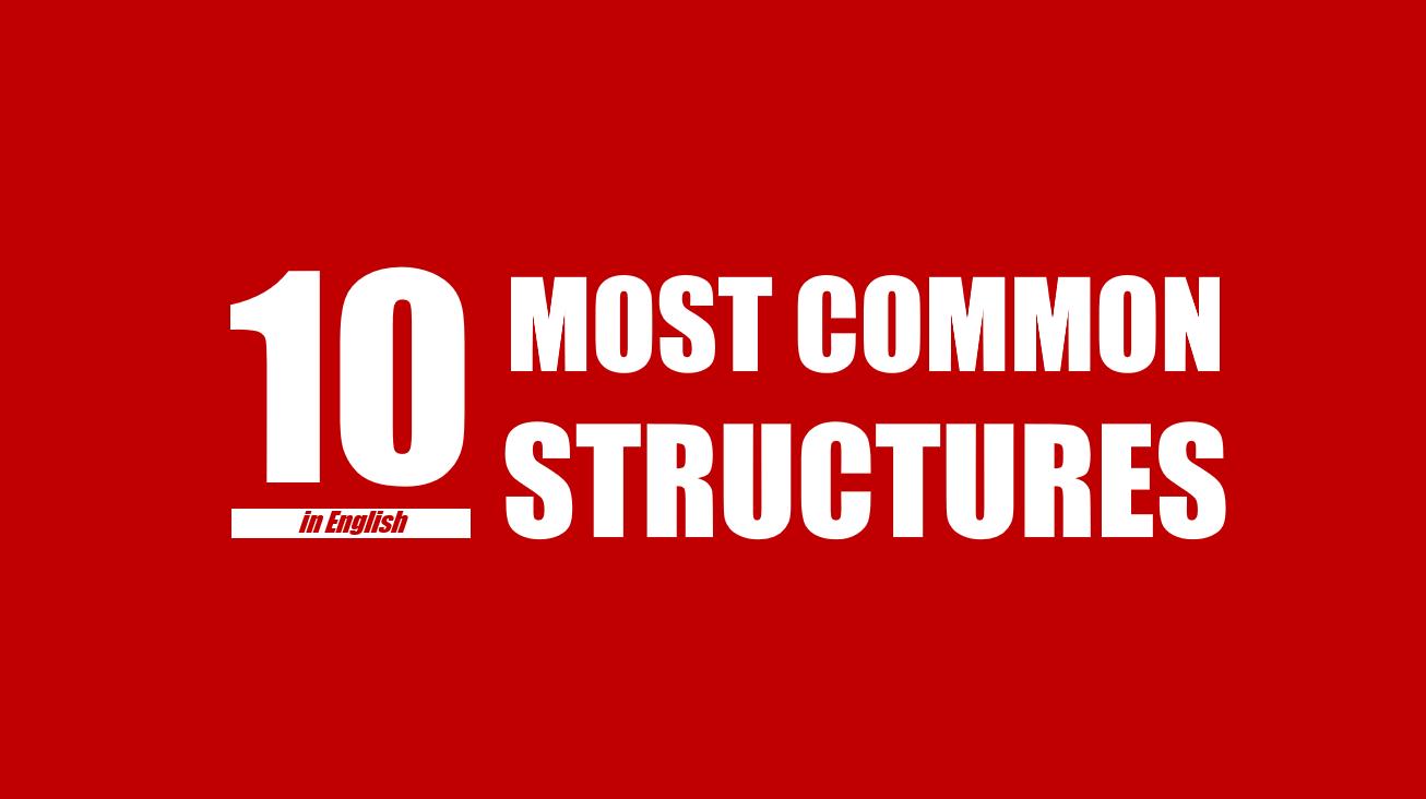 LangGo - 10 cấu trúc tiếng Anh thông dụng nhất cần ghi nhớ