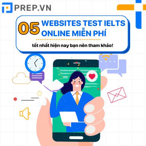 Top 5 websites Test IELTS Online miễn phí