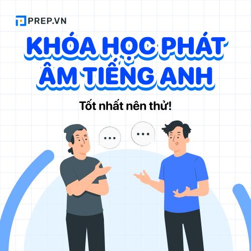 Các khóa học phát âm tiếng Anh tốt nhất