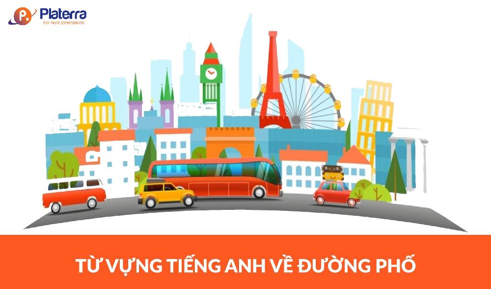 Chủ đề giao thông có vô vàn những từ vựng giúp bạn mở rộng vốn từ