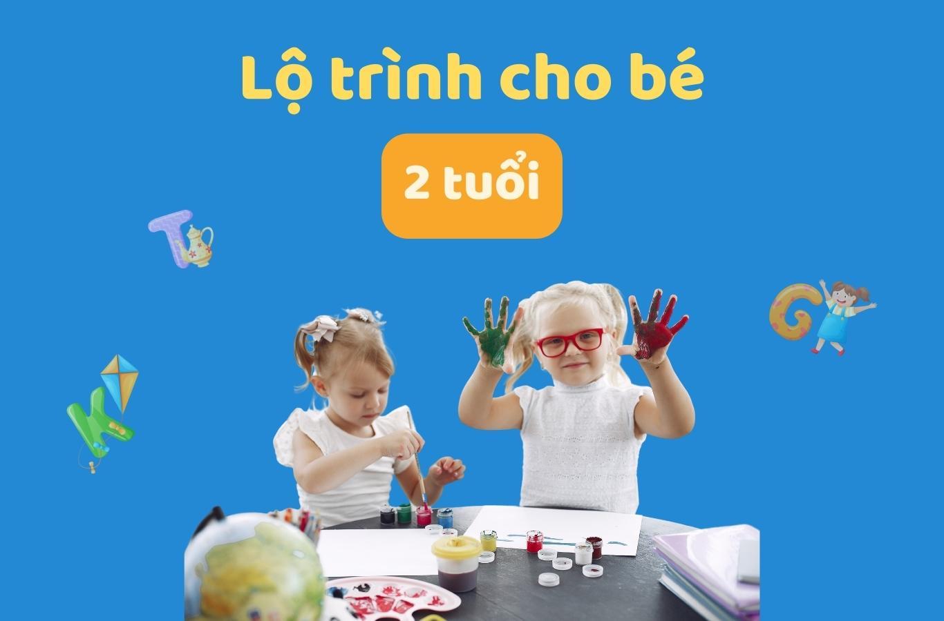 Tiếng anh cho bé: Lộ trình học cho bé 2 tuổi