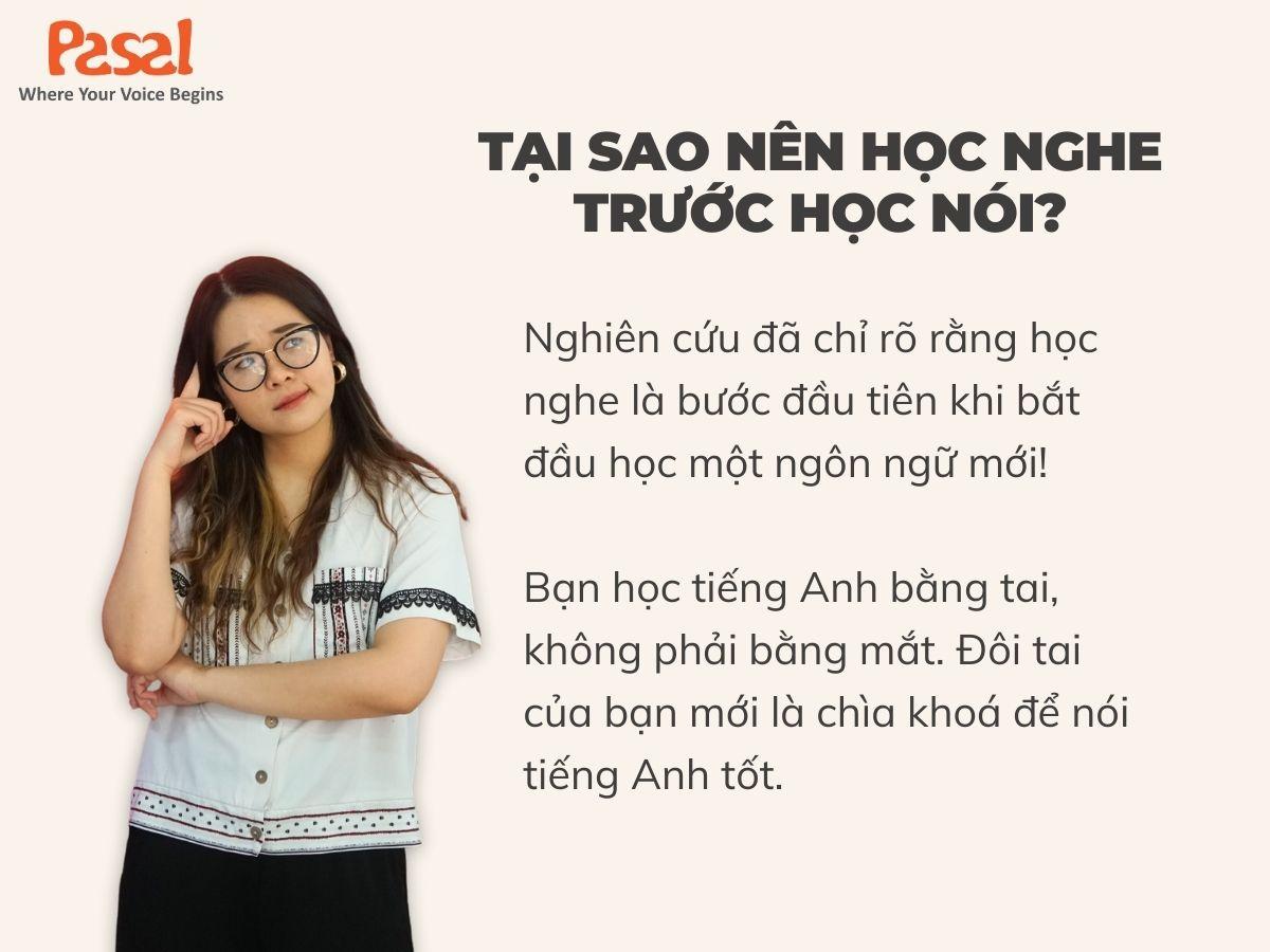 Lý do bạn nên học nghe trước khi học nói tiếng Anh