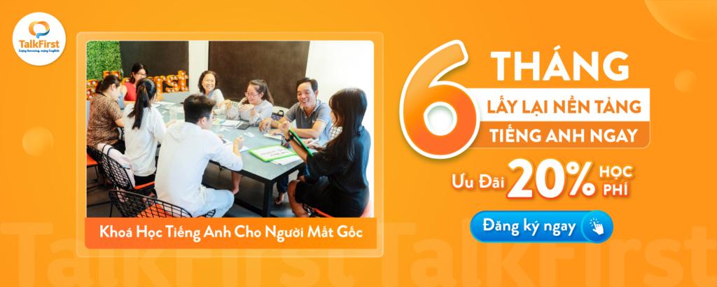 Khóa học tiếng Anh cho người mất gốc tại TalkFirst