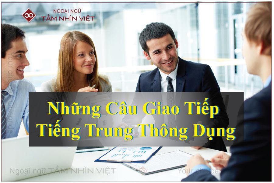 Những câu giao tiếp tiếng Trung thông dụng