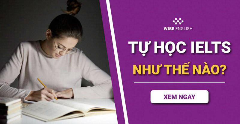 Tự học IELTS 6.5 trong 3 tháng