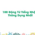 100 Động Từ Tiếng Nhật Thông Dụng Nhất