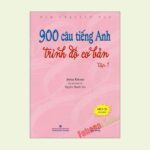 900 Câu Tiếng Anh Trình Độ Cơ Bản – Tập 1 (+CD) PDF