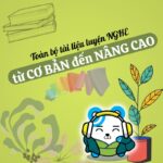 TOÀN BỘ TÀI LIỆU LUYỆN NGHE TIẾNG NHẬT TỪ CƠ BẢN ĐẾN NÂNG CAO HẰNG NGÀY