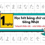 MẸO NHỚ NGAY BẢNG CHỮ CÁI TIẾNG NHẬT CHỈ TRONG 1 NGÀY