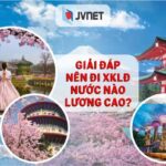 Năm 2023, nên đi xuất khẩu lao động nước nào TỐT, phí thấp