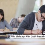 So sánh và Giải đáp câu hỏi: Nên du học Hàn Quốc hay Nhật Bản?