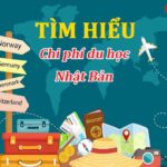 Chi phí du học Nhật Bản tự túc giá rẻ – Miễn phí dịch vụ