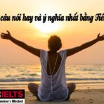 Những câu nói hay và ý nghĩa nhất bằng Tiếng Anh