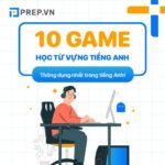 Top 10 game học từ vựng tiếng Anh hay nhất nâng trình hiệu quả bất ngờ
