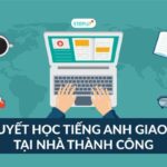 Học tiếng Anh giao tiếp cơ bản hàng ngày hiệu quả, trôi chảy