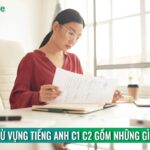 Tổng hợp từ vựng tiếng anh C2 C1 PDF miễn phí 2023