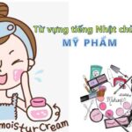 Chủ đề từ vựng mỹ phẩm trong tiếng Nhật
