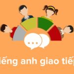 101+ Mẫu câu tiếng Anh giao tiếp cơ bản theo từng chủ đề