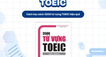 Mở rộng từ vựng TOEIC với sách 3500 từ vựng TOEIC PDF