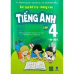 Bài tập cơ bản và nâng cao tiếng Anh lớp 4 tập 1,2 [PDF]