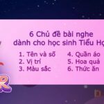 Tổng hợp bài nghe tiếng Anh theo chủ đề dành cho học sinh tiểu học: 6 chủ đề quen thuộc nhất kèm bài tập vận dụng