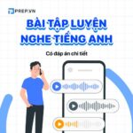 Tổng hợp 7 bộ bài tập luyện nghe tiếng Anh kèm audio có đáp án 