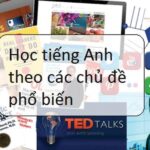 Tổng hợp bài luyện nói tiếng Anh theo chủ đề hiệu quả 2023