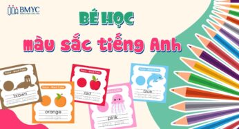 Tuyệt chiêu giúp bé học màu sắc tiếng Anh đơn giản, dễ nhớ
