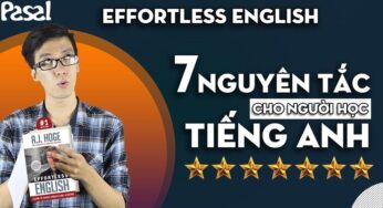7 quy tắc học tiếng Anh Effortless English