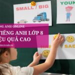 Bí kíp học tiếng Anh lớp 8 đạt hiệu quả cao