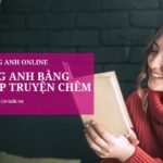 Học tiếng Anh bằng phương pháp truyện chêm