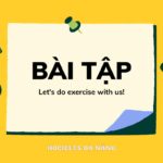 Tổng hợp bài tập các thì trong Tiếng Anh