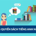 8 cuốn sách học tiếng Anh giao tiếp hay nhất – Xóa “mù” giao tiếp
