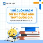Review 6 cuốn sách ôn thi tiếng Anh THPT Quốc gia 2023