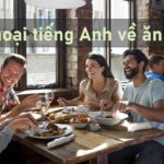 6+ Hội thoại tiếng Anh về ăn uống