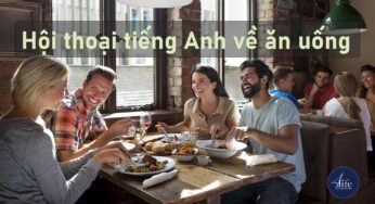 6+ Hội thoại tiếng Anh về ăn uống