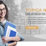 Có nên học tiếng Anh ở Topica Native không? Học phí bao nhiêu? Học có tốt không?