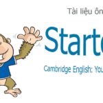 Tổng hợp từ vựng ôn thi chứng chỉ Starter phổ biến thông dụng nhất