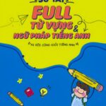 Hướng dẫn cách học từ vựng tiếng anh A1, A2 hiệu quả nhớ lâu