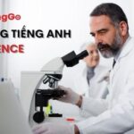 Bỏ túi 100+ từ vựng Tiếng Anh về Science chọn lọc nhất