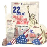 Giới thiệu sách 22 chủ đề giao tiếp tiếng Anh giọng Mỹ