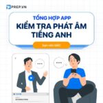 10+ app kiểm tra phát âm tiếng Anh uy tín nhất 2023