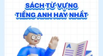 Tổng hợp 9+ sách từ vựng tiếng Anh theo trình độ 