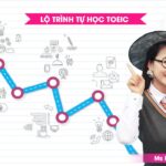 Lộ trình luyện thi TOEIC cho mục tiêu 500-750