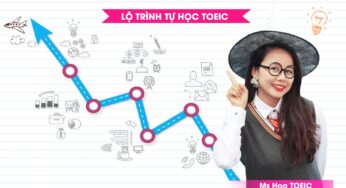 Lộ trình luyện thi TOEIC cho mục tiêu 500-750