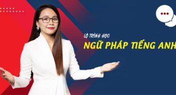 Trọn bộ Ngữ Pháp Tiếng Anh từ Cơ Bản đến Nâng Cao